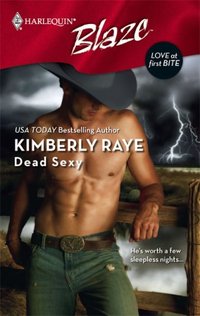 Dead Sexy by Kimberly Raye