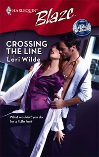Crossing The Line by Lori Wilde