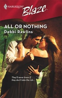 All Or Nothing by Debbi Rawlins