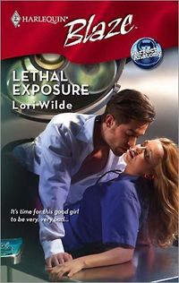 Lethal Exposure by Lori Wilde