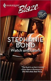Watch And Learn by Stephanie Bond