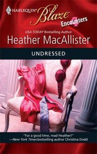 Undressed by Heather MacAllister