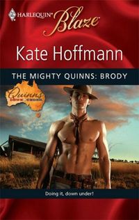 The Mighty Quinns: Brody by Kate Hoffmann