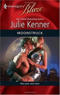 Excerpt of Moonstruck by Julie Kenner