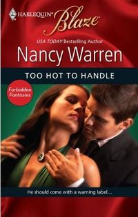 Too Hot To Handle by Nancy Warren
