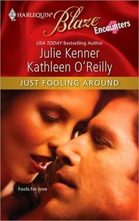 Just Fooling Around by Julie Kenner