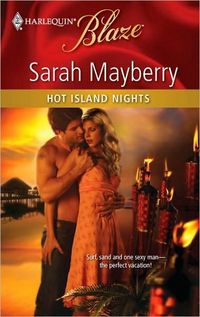 Hot Island Nights by Sarah Mayberry
