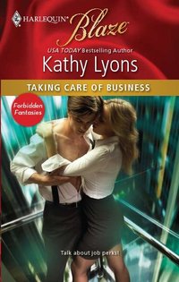 Taking Care of Business by Kathy Lyons