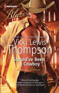 Should?ve Been A Cowboy by Vicki Lewis Thompson