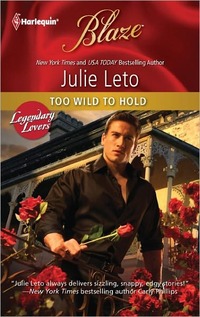 Too Wild To Hold by Julie Leto