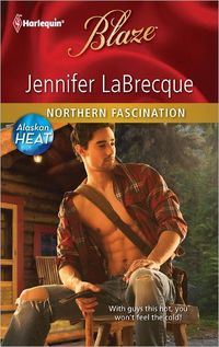 Northern Fascination by Jennifer LaBrecque
