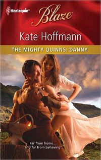 The Mighty Quinns: Danny by Kate Hoffmann