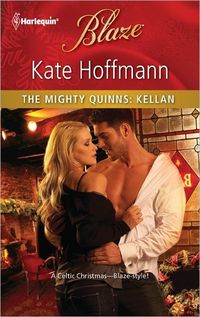 The Mighty Quinns: Kellan by Kate Hoffmann