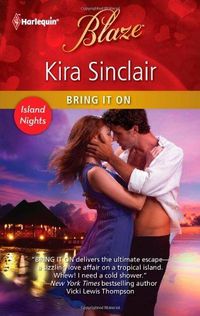 Bring It On by Kira Sinclair