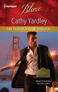 Excerpt of The Player's Club: Lincoln by Cathy Yardley