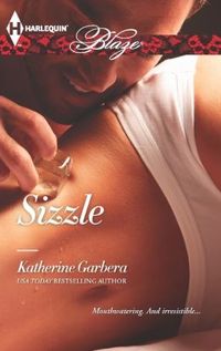 Sizzle by Katherine Garbera