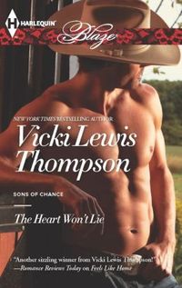 The Heart Won't Lie by Vicki Lewis Thompson