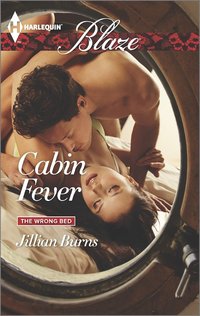 Excerpt of Cabin Fever by Jillian Burns