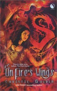 On Fire's Wings by Christie Golden