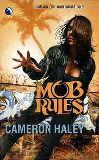 Mob Rules by Cameron Haley