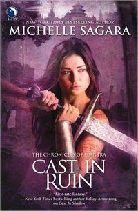 Cast in Ruin by Michelle Sagara