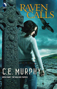 Raven Calls by C.E. Murphy