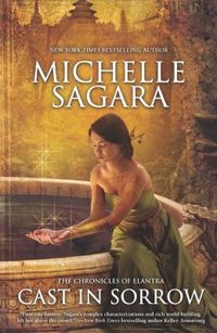 Cast In Sorrow by Michelle Sagara