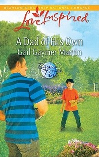 A Dad of His Own by Gail Gaymer Martin