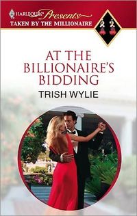At The Billionaire's Bidding by Trish Wylie