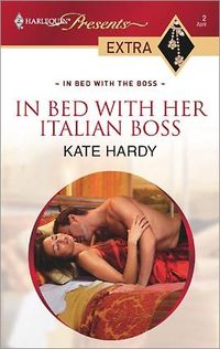 In Bed With Her Italian Boss by Kate Hardy