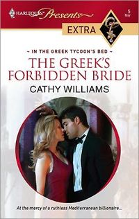The Greek's Forbidden Bride by Cathy Williams