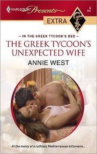 The Greek Tycoon's Unexpected Wife by Annie West