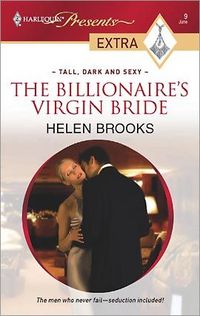 The Billionaire's Virgin Bride by Helen Brooks