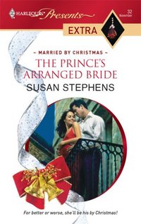 The Prince's Arranged Bride by Susan Stephens