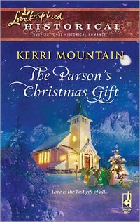 The Parson's Christmas Gift by Kerri Mountain