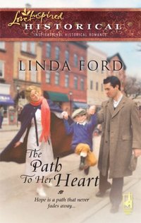 The Path To Her Heart by Linda Ford
