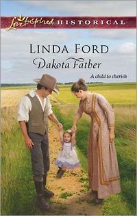 Dakota Father by Linda Ford