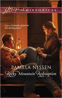 Rocky Mountain Redemption by Pamela Nissen