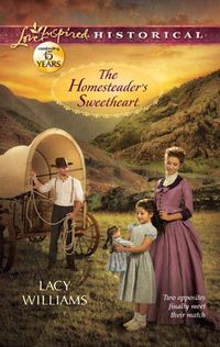 The Homesteader's Sweetheart by Lacy Williams