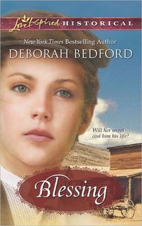 Blessing by Deborah Bedford