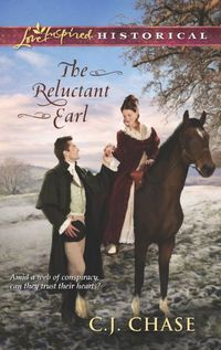 The Reluctant Earl by C.J. Chase