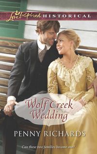 Wolf Creek Wedding by Penny Richards
