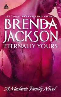 Eternally Yours by Brenda Jackson