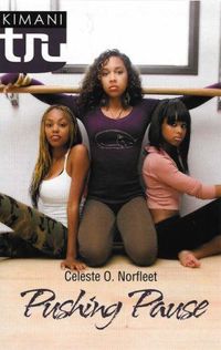 Pushing Pause by Celeste O. Norfleet