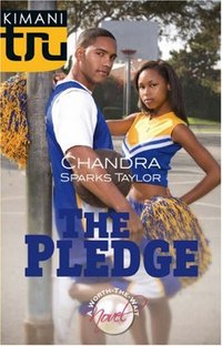 The Pledge by Chandra Sparks Taylor
