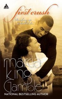First Crush by Marcia King-Gamble