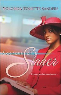 Secrets Of A Sinner by Yolonda Tonette Sanders