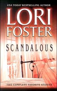 Scandalous by Lori Foster