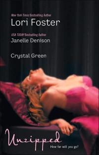 Unzipped by Crystal Green