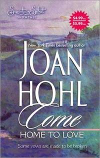 Excerpt of Come Home to Love by Joan Hohl